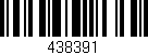 Código de barras (EAN, GTIN, SKU, ISBN): '438391'
