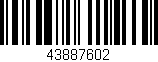 Código de barras (EAN, GTIN, SKU, ISBN): '43887602'