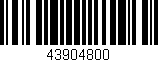Código de barras (EAN, GTIN, SKU, ISBN): '43904800'