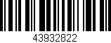 Código de barras (EAN, GTIN, SKU, ISBN): '43932822'