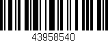 Código de barras (EAN, GTIN, SKU, ISBN): '43958540'