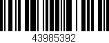 Código de barras (EAN, GTIN, SKU, ISBN): '43985392'