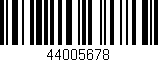 Código de barras (EAN, GTIN, SKU, ISBN): '44005678'