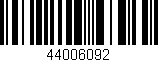 Código de barras (EAN, GTIN, SKU, ISBN): '44006092'