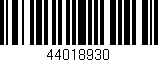 Código de barras (EAN, GTIN, SKU, ISBN): '44018930'