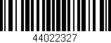 Código de barras (EAN, GTIN, SKU, ISBN): '44022327'
