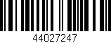 Código de barras (EAN, GTIN, SKU, ISBN): '44027247'