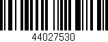 Código de barras (EAN, GTIN, SKU, ISBN): '44027530'