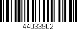 Código de barras (EAN, GTIN, SKU, ISBN): '44033902'