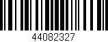 Código de barras (EAN, GTIN, SKU, ISBN): '44082327'