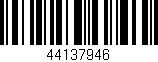 Código de barras (EAN, GTIN, SKU, ISBN): '44137946'