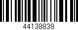 Código de barras (EAN, GTIN, SKU, ISBN): '44138839'