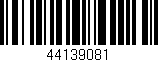 Código de barras (EAN, GTIN, SKU, ISBN): '44139081'