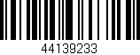 Código de barras (EAN, GTIN, SKU, ISBN): '44139233'