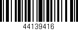 Código de barras (EAN, GTIN, SKU, ISBN): '44139416'