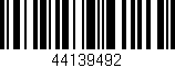 Código de barras (EAN, GTIN, SKU, ISBN): '44139492'