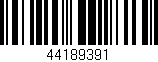 Código de barras (EAN, GTIN, SKU, ISBN): '44189391'