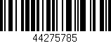 Código de barras (EAN, GTIN, SKU, ISBN): '44275785'