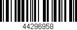 Código de barras (EAN, GTIN, SKU, ISBN): '44296958'