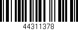 Código de barras (EAN, GTIN, SKU, ISBN): '44311378'