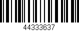 Código de barras (EAN, GTIN, SKU, ISBN): '44333637'