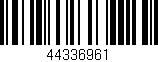 Código de barras (EAN, GTIN, SKU, ISBN): '44336961'