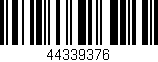 Código de barras (EAN, GTIN, SKU, ISBN): '44339376'