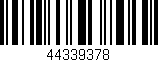 Código de barras (EAN, GTIN, SKU, ISBN): '44339378'