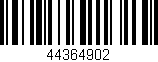 Código de barras (EAN, GTIN, SKU, ISBN): '44364902'