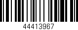 Código de barras (EAN, GTIN, SKU, ISBN): '44413967'