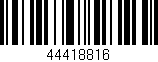 Código de barras (EAN, GTIN, SKU, ISBN): '44418816'