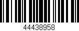 Código de barras (EAN, GTIN, SKU, ISBN): '44438958'