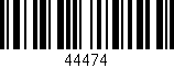 Código de barras (EAN, GTIN, SKU, ISBN): '44474'