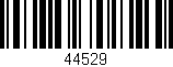 Código de barras (EAN, GTIN, SKU, ISBN): '44529'