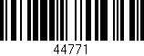 Código de barras (EAN, GTIN, SKU, ISBN): '44771'