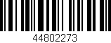 Código de barras (EAN, GTIN, SKU, ISBN): '44802273'