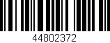 Código de barras (EAN, GTIN, SKU, ISBN): '44802372'