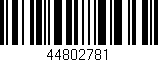 Código de barras (EAN, GTIN, SKU, ISBN): '44802781'