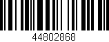 Código de barras (EAN, GTIN, SKU, ISBN): '44802868'