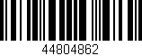 Código de barras (EAN, GTIN, SKU, ISBN): '44804862'