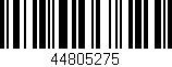 Código de barras (EAN, GTIN, SKU, ISBN): '44805275'