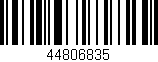 Código de barras (EAN, GTIN, SKU, ISBN): '44806835'