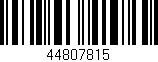 Código de barras (EAN, GTIN, SKU, ISBN): '44807815'