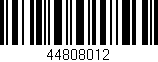 Código de barras (EAN, GTIN, SKU, ISBN): '44808012'