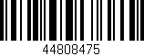 Código de barras (EAN, GTIN, SKU, ISBN): '44808475'
