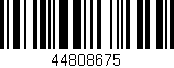 Código de barras (EAN, GTIN, SKU, ISBN): '44808675'
