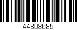 Código de barras (EAN, GTIN, SKU, ISBN): '44808685'
