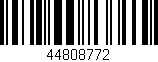 Código de barras (EAN, GTIN, SKU, ISBN): '44808772'