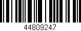 Código de barras (EAN, GTIN, SKU, ISBN): '44809247'