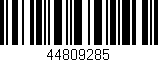 Código de barras (EAN, GTIN, SKU, ISBN): '44809285'